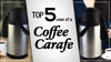 Top 5 uses of a coffee carafe