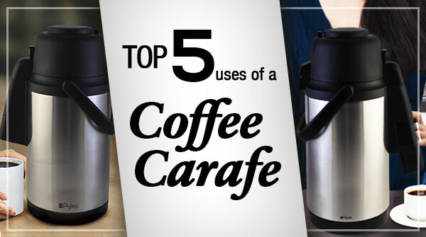 Top 5 uses of a coffee carafe